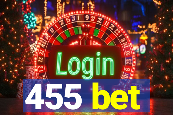 455 bet